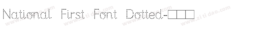 National First Font Dotted字体转换